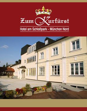 Stellenangebote Hotel am Schlopark Zum Kurfrst GmbH, Oberschleiheim